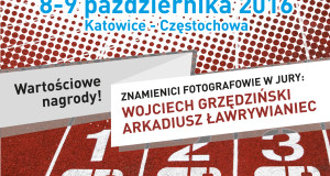 “I Otwarte Mistrzostwa Województwa Śląskiego w Fotografowaniu. Fotosprint 2016” – szczegóły już niebawem!