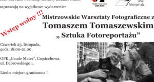 Mistrzowskie Warsztaty Fotograficzne z Tomaszem Tomaszewskim !